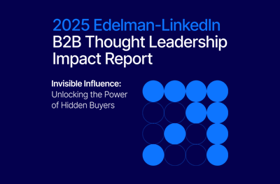 B2B Edelman - LinkedIn Impact Report